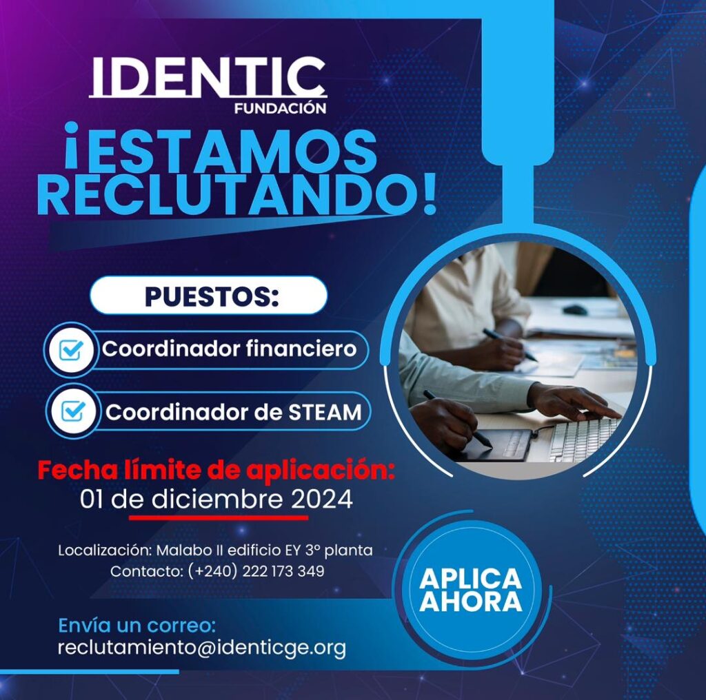 Puestos vacantes en La Fundación IDENTIC, Oportunidades para Coordinadores en STEM y Finanzas